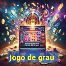 jogo de grau